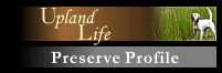 An UplandLife Preserve Review